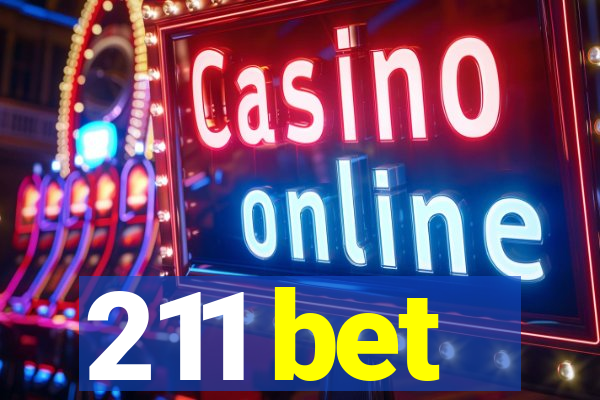 211 bet